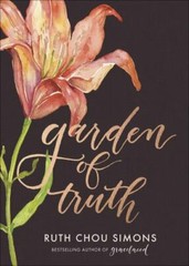 Garden of Truth by Simons, Ruth Chou