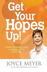 Get Your Hopes Up!: Expect Something Good to- 1455517321, Joyce Meyer, paperback