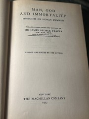 Man, God And Immortality: Thoughts On Human Progress. Macmillan Company (1927).