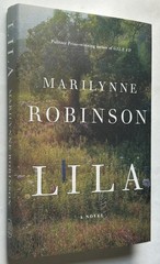 SIGNED Lila by Marilynne Robinson FIRST EDITION/FIRST PRINTING New & Unread