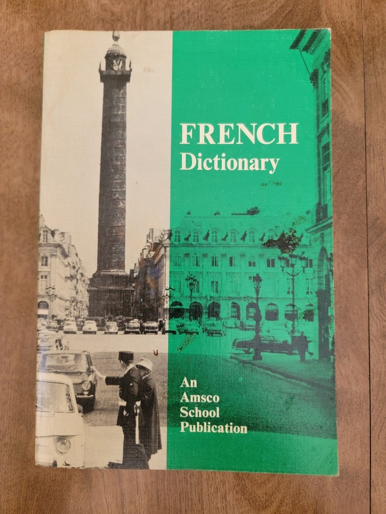 French Dictionary An Amsco School Publication