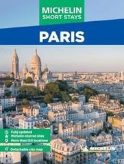 Paris (Michelin Short Stays Travel Guide)