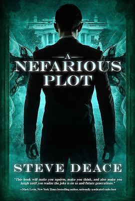 A Nefarious Plot – 1618688235, Steve Deace, hardcover, new