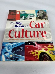 The Big Book Of Car Culture The Arm Chair Guide To Automotive America