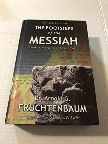 Footsteps of the Messiah – Hardcover, by Fruchtenbaum Arnold G. – Acceptable