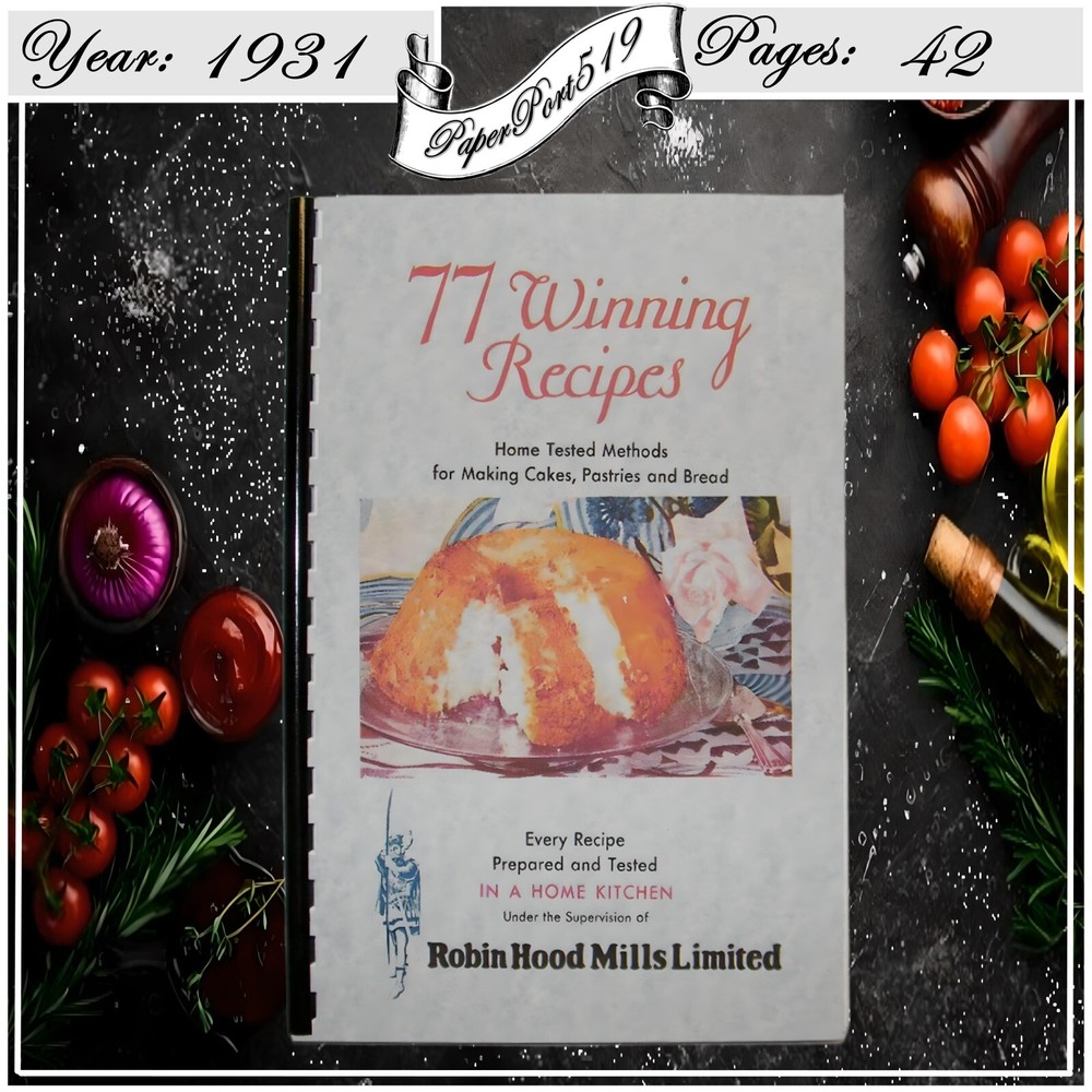 1931 Robin Hood Mills 77 Winning Recipes Cook Book 42 Pages