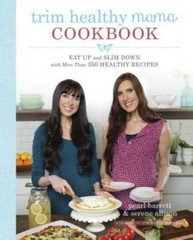 Trim Healthy Mama Cookbook: Eat Up and Slim Down with More Than 350 – VERY GOOD