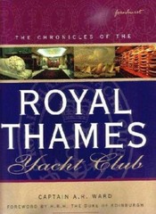 The Chronicles of the Royal Thames Yacht Club Hardcover Bob Ward