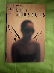 The Life of Insects : A Novel Hardcover Victor Pelevin Farrar Straus & Giroux