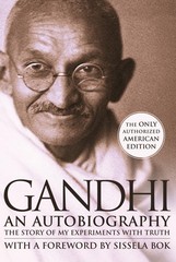 Gandhi: An Autobiography – The Story of My Experiments With Truth – Mohandas…