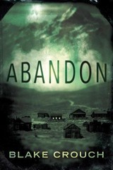 Abandon by Crouch, Blake Paperback / softback Book The Fast Free Shipping