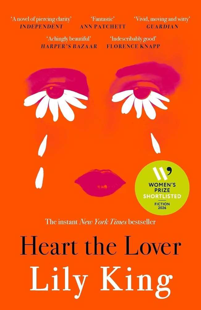 Heart the Lover by Lily King Women’s Prize Shortlisted Fiction 2026 Paperback