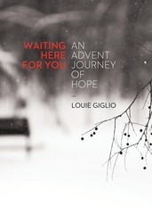 Waiting Here for You – paperback Louie Giglio