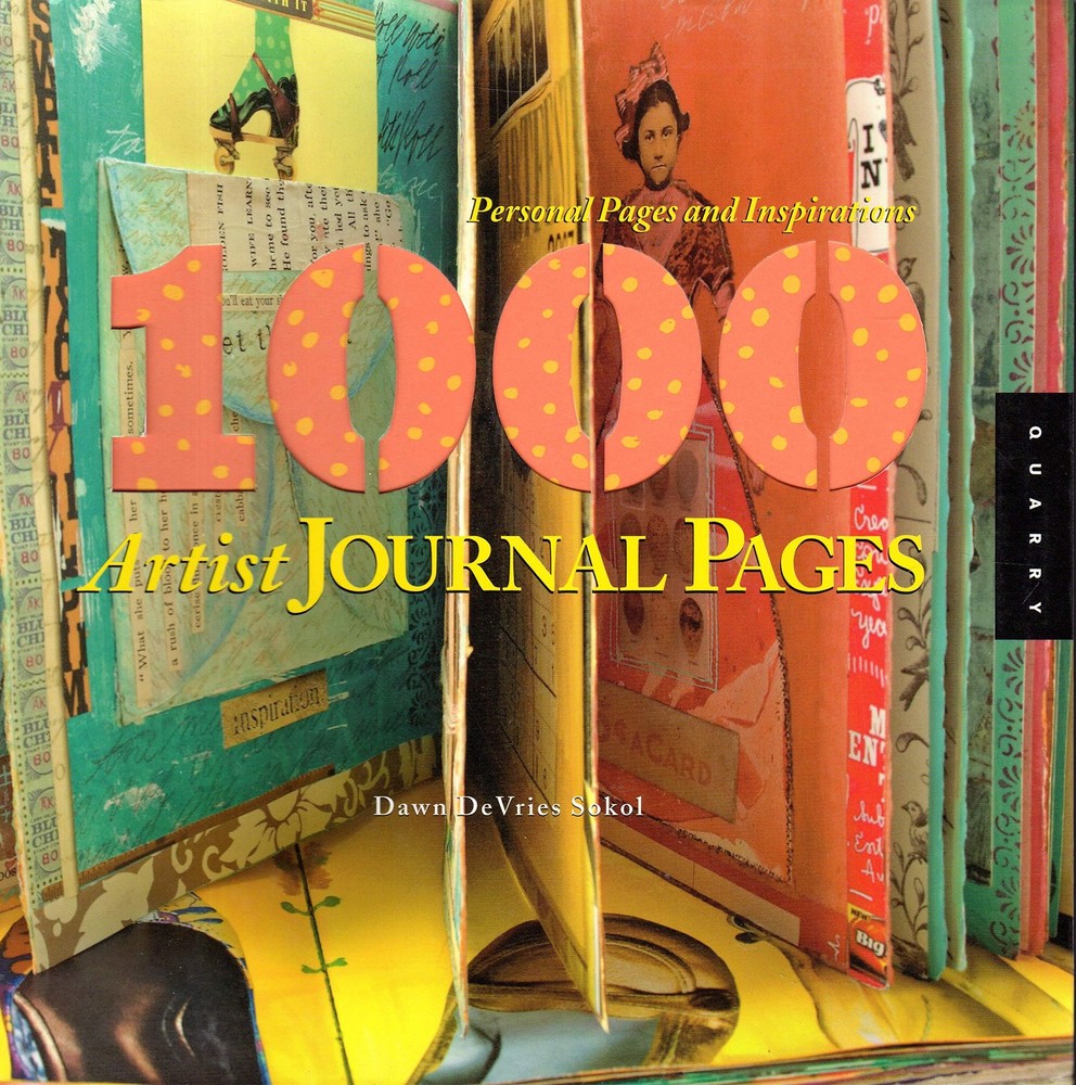 1,000 Artist Journal Pages: Personal Pages and Inspirations (1000 Series)