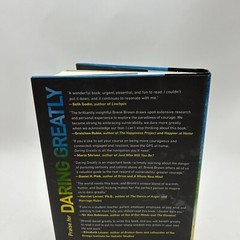 Daring Greatly: How the Courage to Be Vulnerable Transforms the Way We Li