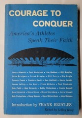 Courage to Conquer America’s Athletes Speak Their Faith 1966 Paperback