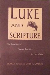 Luke and Scripture: The Function – Paperback, by Evans Craig A.; – Very Good j