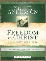 FREEDOM IN CHRIST BIBLE STUDY LEADER’S GUIDE: A By Neil T. Anderson *Excellent*