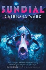 Sundial Hardcover Catriona Ward