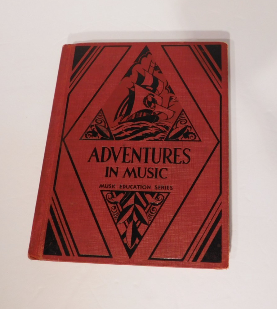 Adventures in Music – Music Education Series – Hardcover c1931 224 Pages