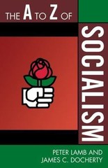 The A to Z of Socialism (Volume 68) (The A to Z Guide Series, 68) – Lamb, Peter,