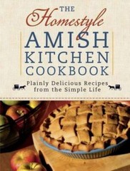 The Homestyle Amish Kitchen Cookbook: Plainly Delicious Recipes from the – GOOD