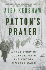 Patton’s Prayer: A True Story of Cour…, Kershaw, Alex
