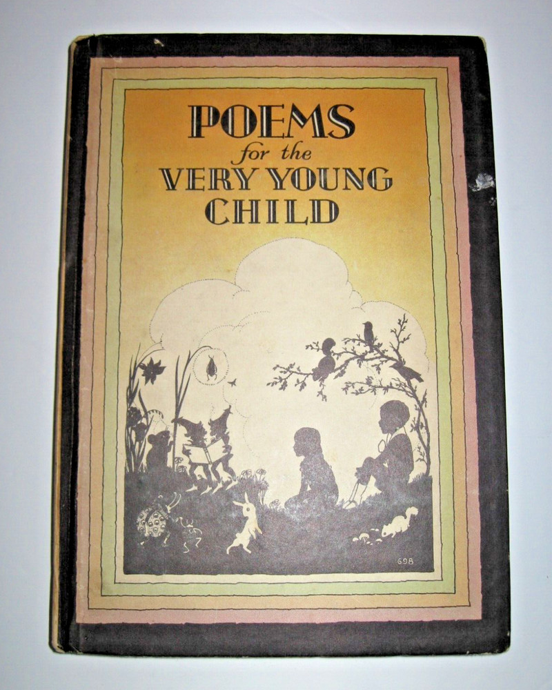 Poems For The Very Young Child 1932 Hardcover Book Illustrated by Mary Ellsworth