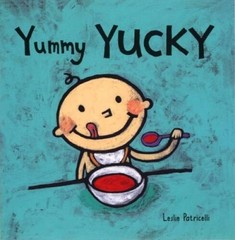 Yummy Yucky (Leslie Patricelli board books) – Board book – GOOD