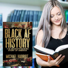 Black AF History: The Un Whitewashed Story of America by Michael Harriot A5-Size