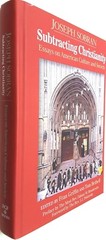 Subtracting Christianity Essays on American Culture and Society by J Sobran RARE