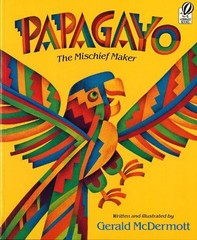 Gerald McDermott Papagayo (Paperback)