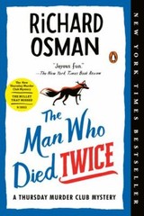 The Man Who Died Twice: A Thursday Murd- paperback, 9781984881014, Richard Osman