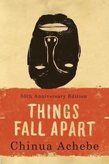 Things Fall Apart: A Novel – 0385474547, paperback, Chinua Achebe, new
