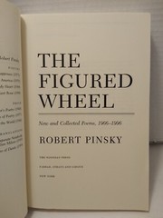 Robert Pinsky – The Figured Wheel : New & Collected Poems 1966-1996 – Paperback