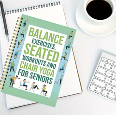 Chair Yoga for Weight Loss: a Collection of 50+ Low-Impact Exercises for Seniors