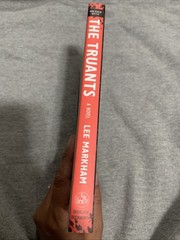 The Truants By Lee Markham- Advance Reader’s Copy