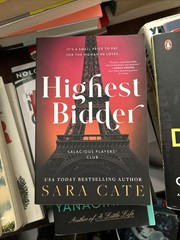 Highest Bidder (Salacious Players Club, 5) – Paperback By Cate, Sara – GOOD