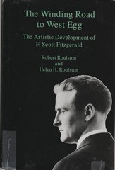 The Winding Road to West Egg: The Artistic Development of F. Scott Fitzgerald
