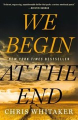 We Begin at the End – 1250759684, Chris Whitaker, paperback