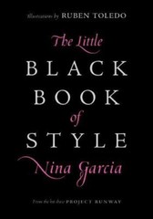 The Little Black Book of Style – Nina Garcia, 9780061234903, hardcover