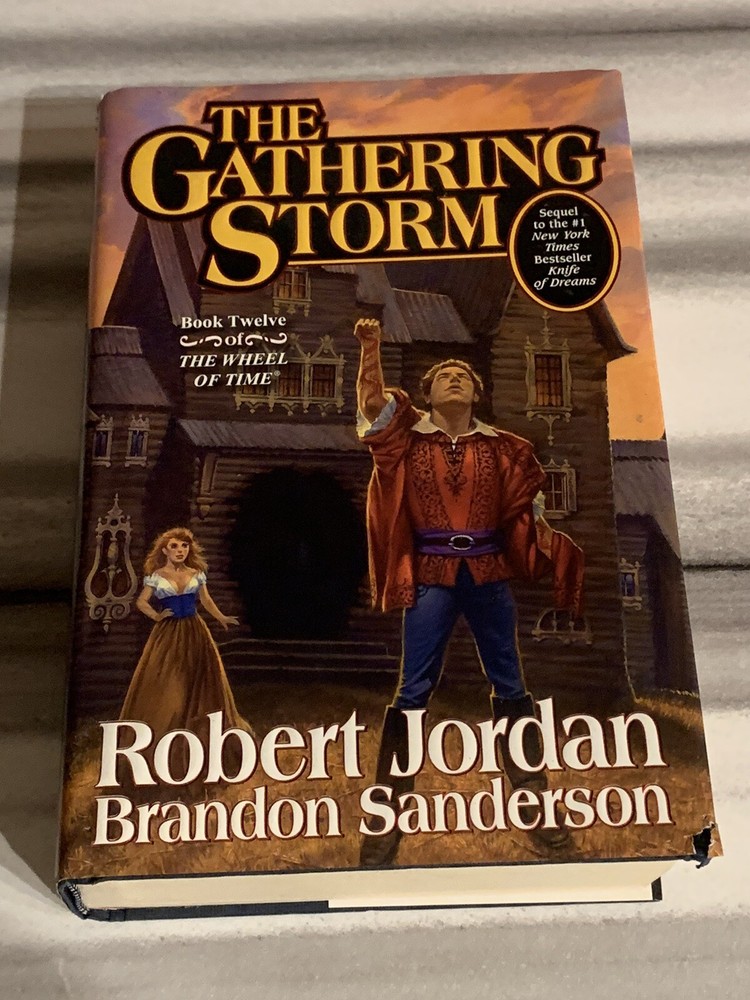 Wheel of Time Ser.: The Gathering Storm : Book Twelve of the Wheel of Time by.