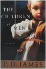 The Children Of Men – Hardcover By James, P.D. – GOOD