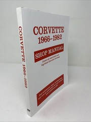 Corvette, 1966-1982 : Shop Manual by Motorbooks (1987, Trade Paperback)