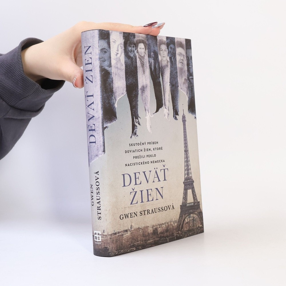 Deväť žien  |  Gwen Strauss
