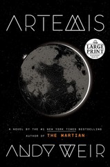 Artemis: A Novel – paperback Weir, Andy