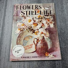 Flowers and Still Life Herbert Parrish Walter T Foster 151 Art Book