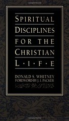 Spiritual Disciplines for the Christian Life by Donald S. Whitney