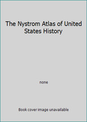 The Nystrom Atlas of United States History by none