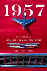 1957: The Year That Launched the American – 9781538139950, Burns, hardcover, new